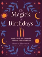 The Magick of Birthdays - Hannah Hawthorn