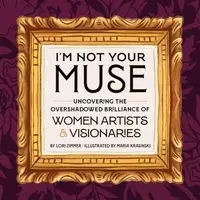 I'm Not Your Muse - Zimmer Lori