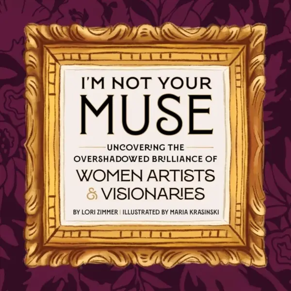 I'm Not Your Muse - Zimmer Lori
