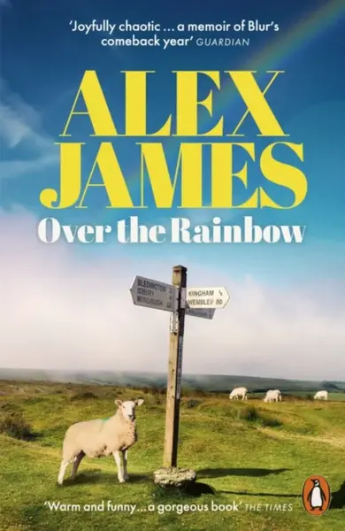 Over the Rainbow - Alex James