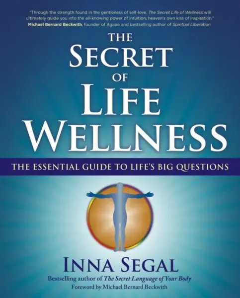 The Secret of Life Wellness - Inna Segal