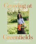 Growing at Greenfields - Diana Yates