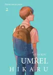 Léto, kdy umřel Hikaru 2 - Mokumokuren
