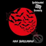 Hrdinové nové fronty: Nová Drákulománie - Hrdinové nové fronty, Hrdinové nové fronty