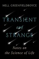 Transient and Strange - Nell Greenfieldboyce