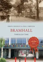 Bramhall Through Time - Paul Chrystal, Simon Crossley