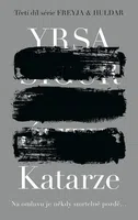 Kniha: Katarze od Sigurđardóttir Yrsa