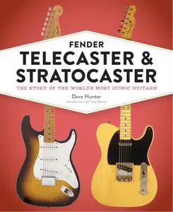 Fender Telecaster and Stratocaster - Hunter Dave