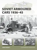 Soviet Armoured Cars 1936â€“45 - Jamie Prenatt