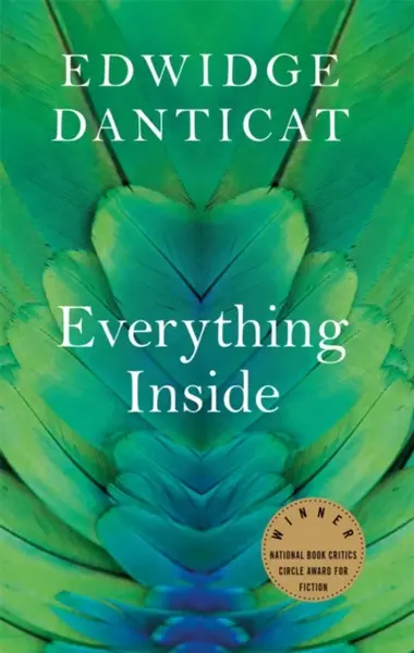 Everything Inside - Edwidge Danticat