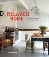 Beautifully Casual Home - Judith Wilson