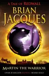 Martin the Warrior - Brian Jacques