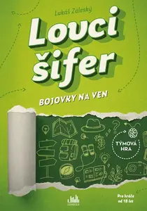 Kniha: Lovci šifer - Bojovky na ven od Záleský Lukáš