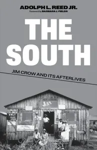 The South - Adolph L. Reed Jr.