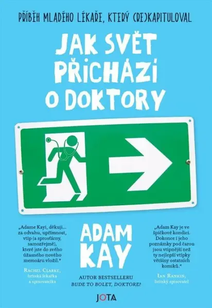 Jak svět přichází o doktory (poškozená) - Adam Kay