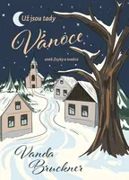 Už jsou tady Vánoce (poškozená) - Vanda Bruckner