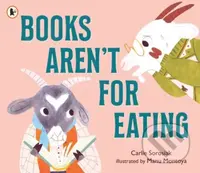 Books Aren't for Eating (A hilarious and heart-warming book for new readers…