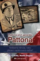 E-kniha: Podivná smrt generála Pattona od O´Reilly Bill