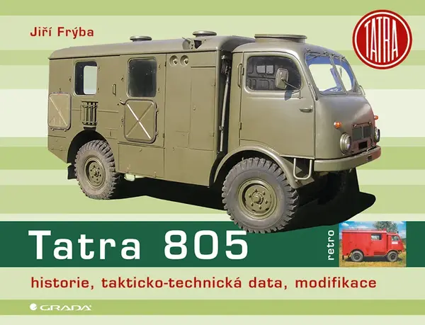 Kniha: Tatra 805 od Frýba Jiří