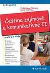 E-kniha: Čeština zajímavě a komunikativně II od Klímová Květoslava