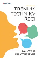 Kniha: Trénink techniky řeči od Špačková Alena