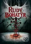 Rudý bohatýr - Markéta Klobasová, Anna Boudová (ilustrátor) - kniha z kategorie Fantasy
