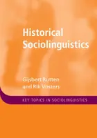 Historical Sociolinguistics - Gijsbert  Rutten, Rik  Vosters