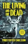 The Living and the Dead - Christoffer Carlsson
