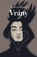 Vrány (poškozená) - Petra Dvořáková