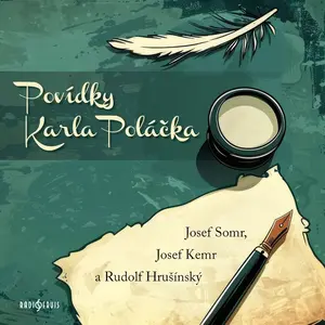Povídky Karla Poláčka - Karel Poláček, Josef Kemr, Josef Somr, Rudolf Hrušínský - audiokniha