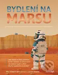 Bydlení na Marsu - Ferrón Kaid-Salah Sheddad - kniha z kategorie Pro děti