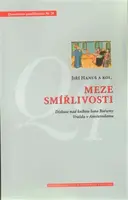 Meze smířlivosti - Jiří Hanuš, Jan Vybíral