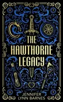 The Hawthorne Legacy - Jennifer Lynn Barnesová