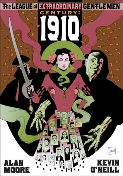 The League of Extraordinary Gentlemen: Century 1910 - Alan Moore