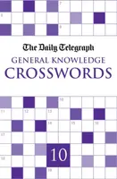 Daily Telegraph Giant General Knowledge Crosswords 10 - Telegraph Group Limited