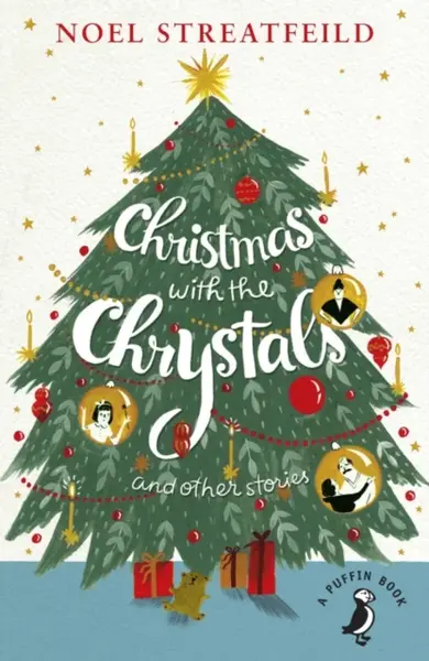 Christmas with the Chrystals & Other Stories - Noel Streatfeild
