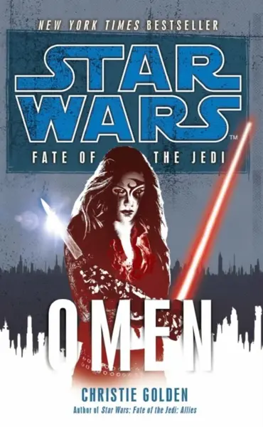 Star Wars: Fate of the Jedi - Omen - Christie Golden