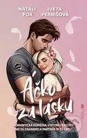 Áčko za lásku (Romantická komédia, v ktorej kredity nie sú zadarmo a partner je za trest) - kniha z kategorie Romantická