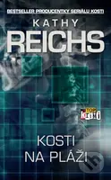 Kosti na pláži - Kathy Reichs - kniha z kategorie Detektivky