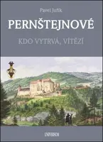 PERNŠTEJNOVÉ - Kdo vytrvá, vítězí (poškozená) - Pavel Juřík