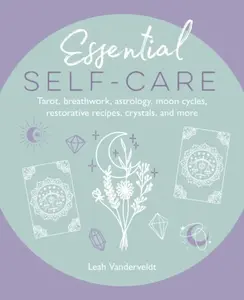 Essential Self-Care - VANDERVELDT Leah