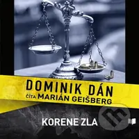 Korene zla (MP3) - Dominik Dán - audiokniha z kategorie Detektivky, thrillery a horory