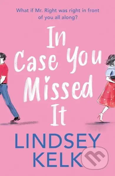 In Case You Missed It - Lindsey Kelk