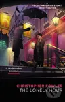 Bryant & May - The Lonely Hour ((Bryant & May Book 17)) - kniha z kategorie Detektivky, thrillery a horory