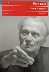 Úniky a návraty (poškozená) - Petr Král