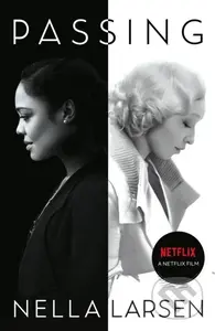 Passing (Official Netflix tie-in edition) - Nella Larsen - kniha z kategorie Společenská beletrie