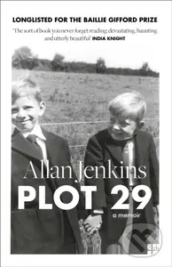 Plot 29 (A Memoir: Longlisted for the Baillie Gifford and Wellcome Book Prize) - kniha z kategorie Zdraví a životní styl