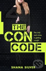The Con Code - Shana Silver - kniha z kategorie Pro děti