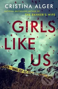 Girls Like Us - Cristina Alger