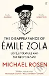 The Disappearance of Emile Zola (Love, Literature and the Dreyfus Case) - kniha z kategorie Beletrie